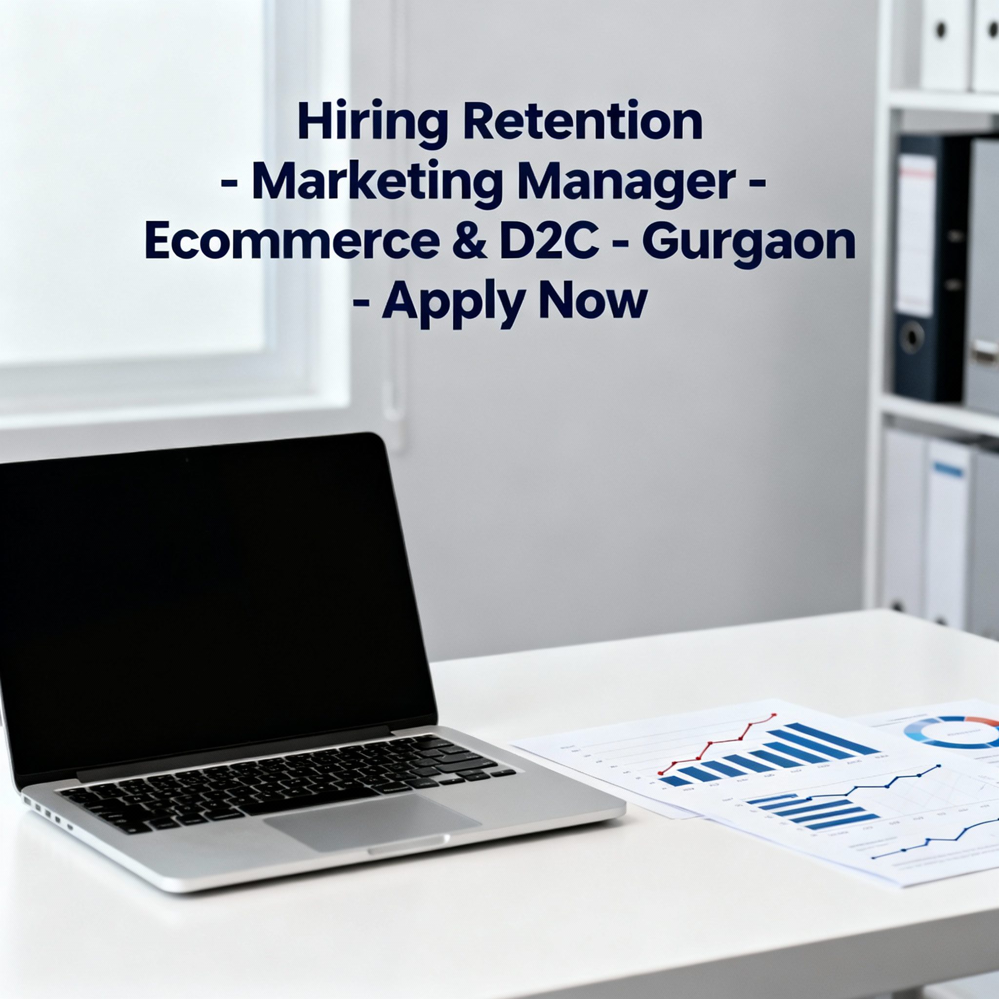 Retention Marketing Manager – Ecommerce & D2C