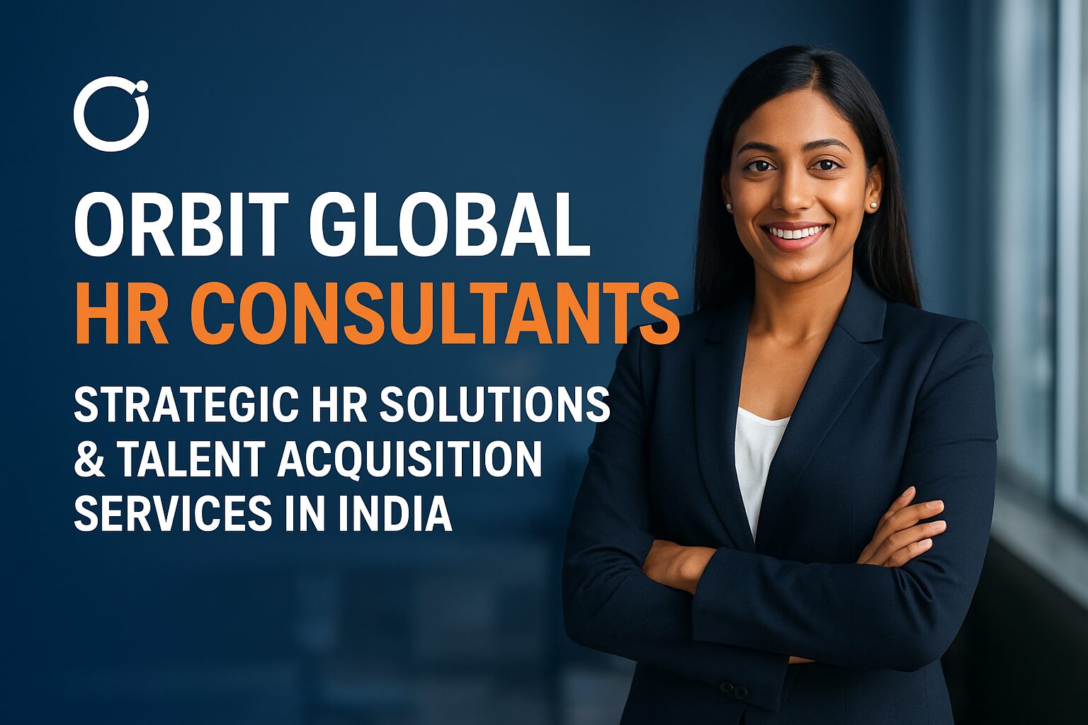 Unlocking Talent Potential Orbit global HR consultants