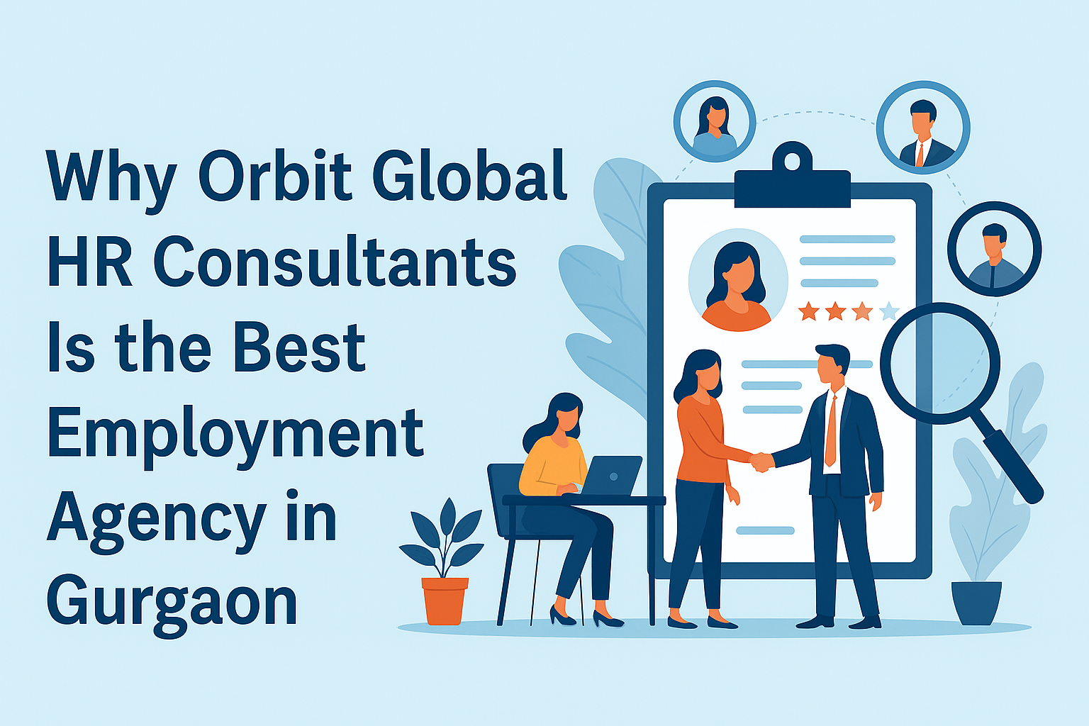 Featured image showing Orbit Global HR Consultants as the best employment agency in Gurgaon, including recruitment, HR services, IT and non-IT hiring.