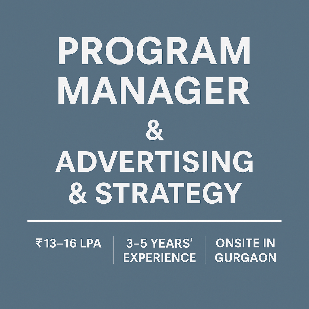Program Manager Jobs in Gurgaon – Advertising & Strategy | Orbit Global HR Consultants