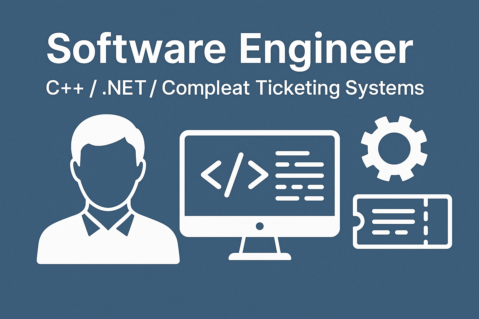 Software Engineer C++ .NET Compleat Ticketing Systems job banner with coding and automation icons