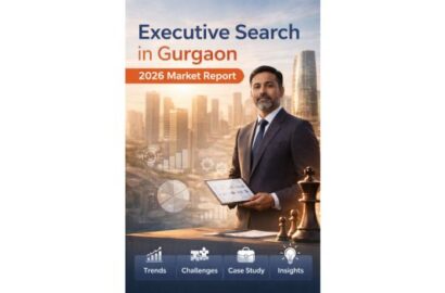 Executive search market report 2026 showing leadership hiring trends in Gurgaon