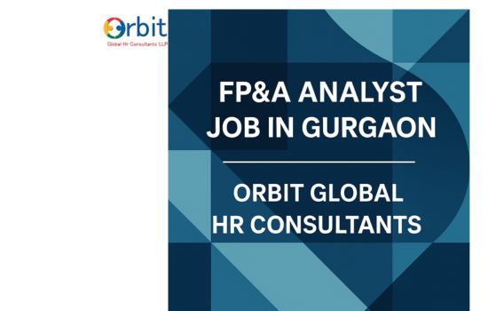 Featured image for FP&A Analyst Job in Gurgaon by Orbit Global HR Consultants, showcasing a professional blue geometric background.