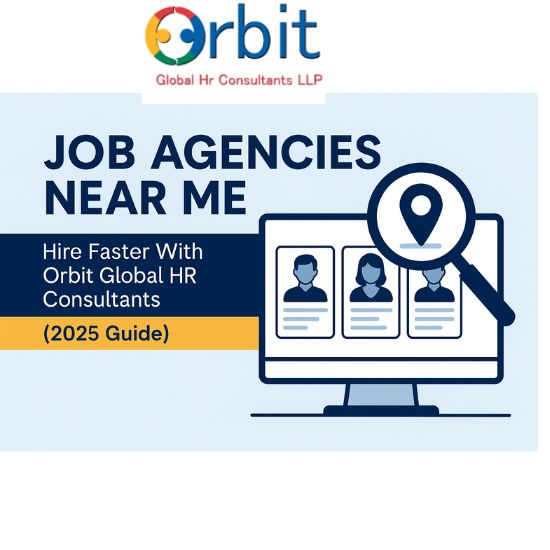 Illustration of a hiring search concept with the text “Job Agencies Near Me,” a magnifying glass over a candidate list, and a focus on Orbit Global HR Consultants.