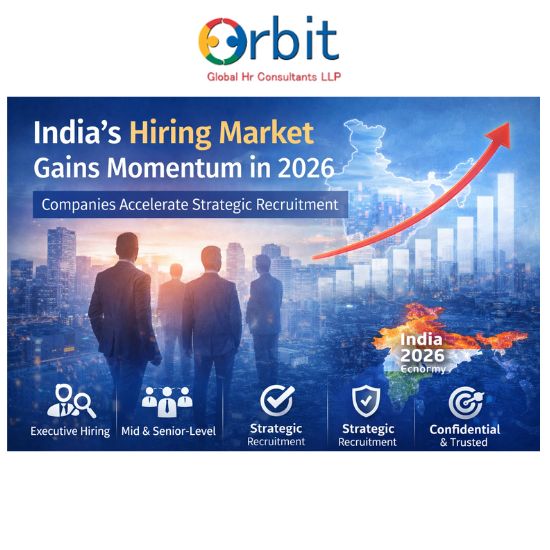 India hiring market gains momentum in 2026 with increased strategic recruitment and executive hiring