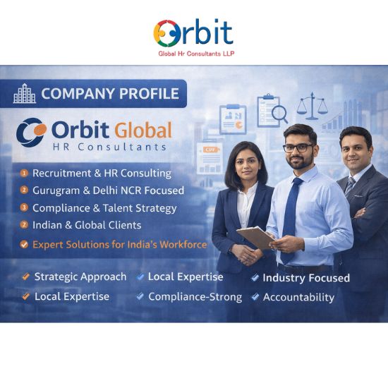 Company profile of Orbit Global HR Consultants highlighting recruitment and HR consulting expertise in Gurugram Delhi NCR