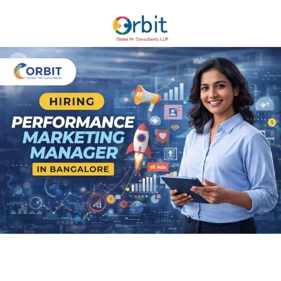 Performance Marketing Manager hiring banner by Orbit Global HR Consultants showcasing app marketing, paid ads, and growth analytics role in Bangalore
