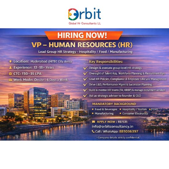 VP Human Resources HR job in Hyderabad for hospitality and manufacturing industries with 30–35 LPA senior leadership role