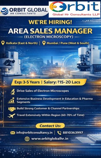 Futuristic job vacancy banner for Area Sales Manager – Electron Microscopy, showing locations Kolkata, Mumbai, and Pune, with experience 3–5 years, salary ₹15–20 Lacs, and contact info for Orbit Global HR Consultants.