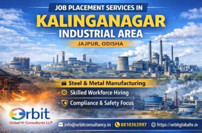 Job placement services in Kalinganagar Industrial Area Jajpur Odisha for steel and metal manufacturing by Orbit Global HR Consultants