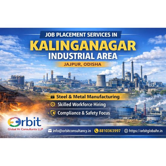Job placement services in Kalinganagar Industrial Area Jajpur Odisha for steel and metal manufacturing by Orbit Global HR Consultants