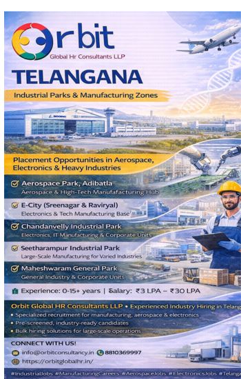 Orbit Global HR Consultants Telangana Industrial Parks & Manufacturing Zones placement agency job vacancies in aerospace, electronics, and heavy industries