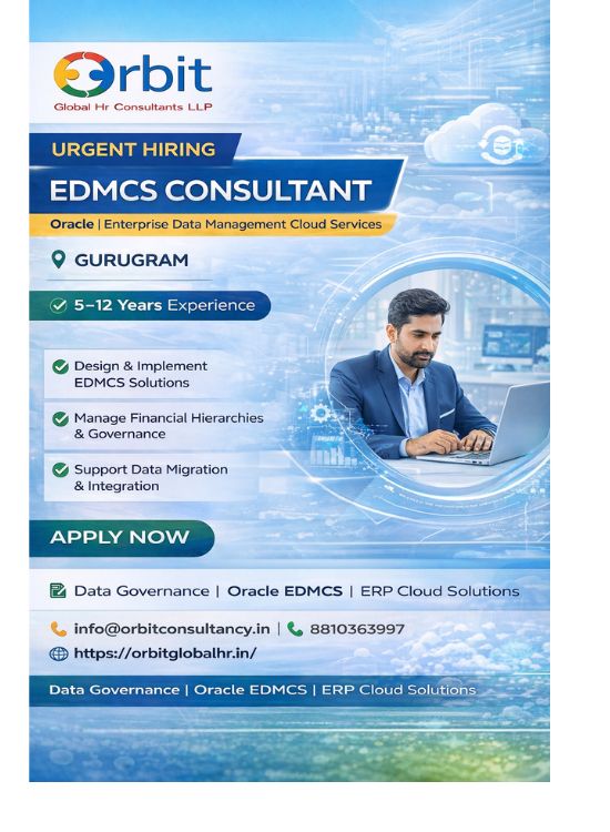 EDMCS Consultant Job Gurugram Oracle Enterprise Data Management Cloud Service Hiring Orbit Global HR Consultants
