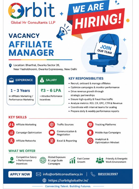 Affiliate Manager vacancy poster by Orbit Global HR Consultants in Dwarka Delhi